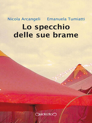 cover image of Lo specchio delle sue brame